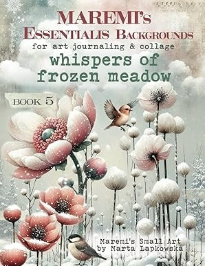 Maremi's Small Art - Essentials Hintergründe für Art Journaling & Collage FLÜSTERN DER GEFRIERTEN WIESE